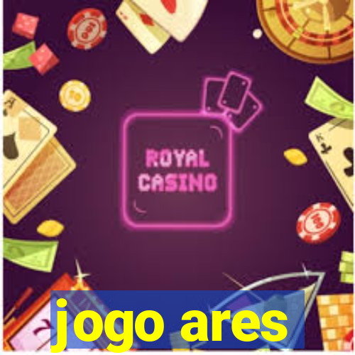 jogo ares